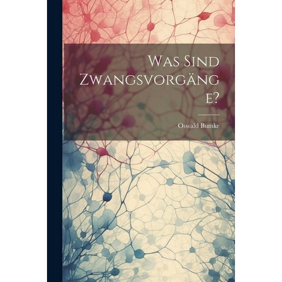 Was Sind Zwangsvorgänge? (Paperback)