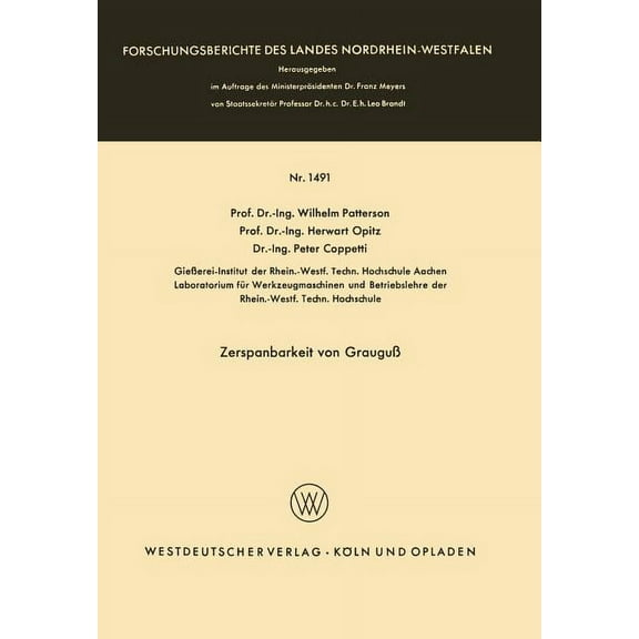 Forschungsberichte Des Landes Nordrhein- Zerspanbarkeit Von GrauguÃ, Book 1491, (Paperback)
