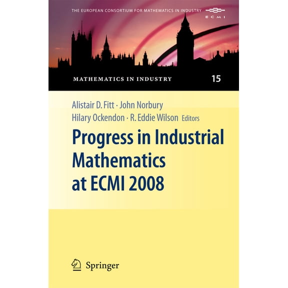 Progress in Industrial Mathematics at Ecmi 2008, (Hardcover)