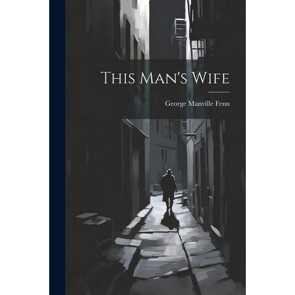 This Man's Wife (Paperback)