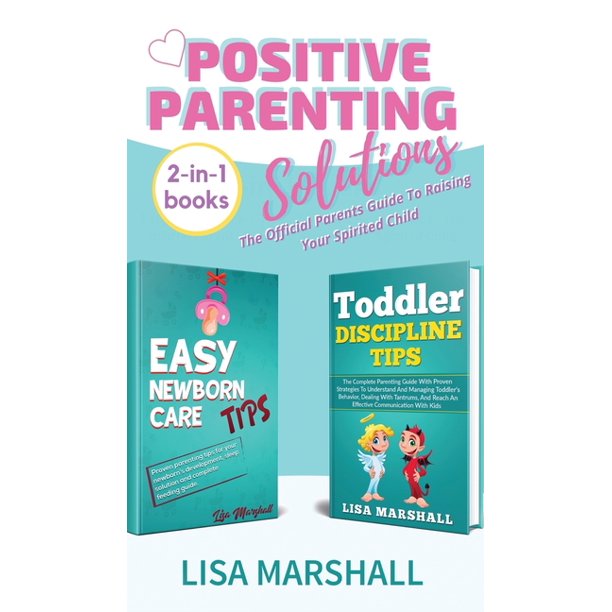 Positive Parenting: Positive Parenting Solutions 2-in-1 ...