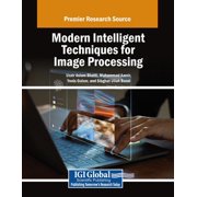 Modern Intelligent Techniques for Image Processing, (Paperback)