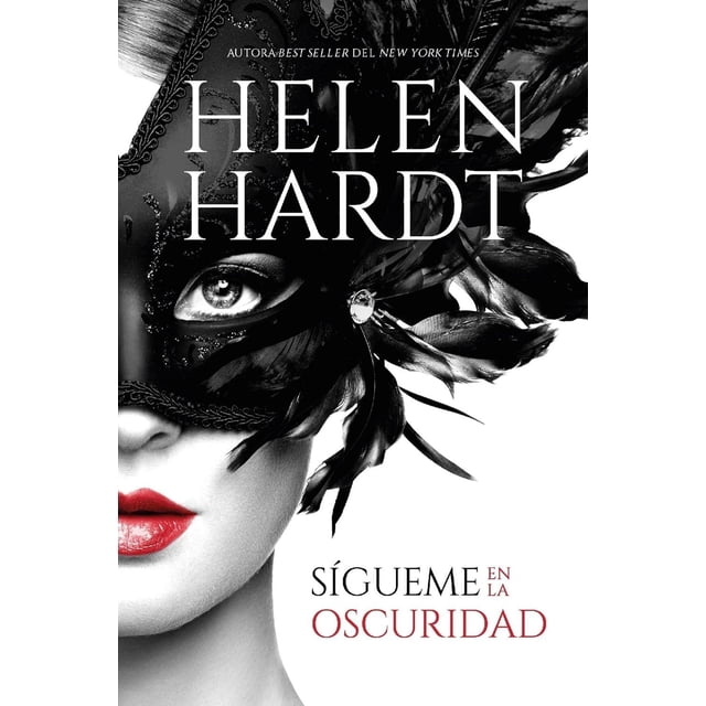 Libro Sigueme En La Oscuridad Tapa Blanda, Autor Helen Hardt, Editorial Titania