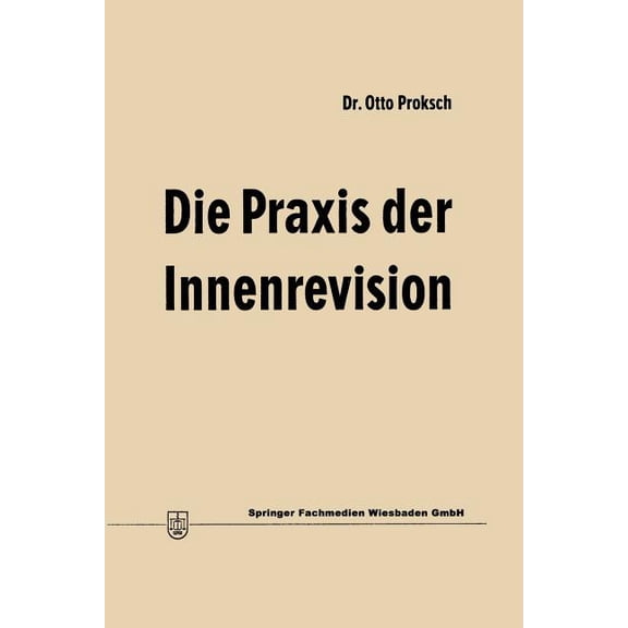Die PRAXIS Der Innenrevision, (Paperback)