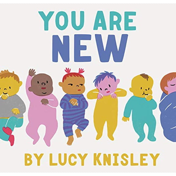 Pre-Owned You Are New: (New Baby Books for Kids, Expectant Mother Book, Baby Story Book) Paperback