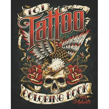 101 Tattoo Design Coloring Book for Adults: 101 Coloring Pages with Beautiful Tattoo Designs For Adult Relaxation, (Paperback)