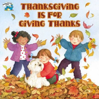 Pre-Owned Thanksgiving Is for Giving Thanks (Library Binding) 0613317963 9780613317962