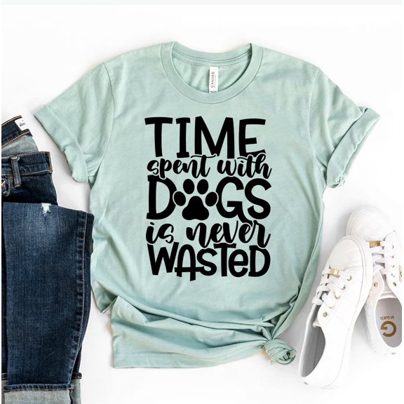 Time Spent With Dogs Is Never Wasted T-shirt Dog Lover Shirt Puppy Gift Rescuer Shirts Paw Owner Tee Birthday Top Women's Doggy Tshirt