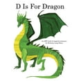 thumbnail image 1 of Pre-Owned D Is For Dragon: An ABC Book of Magical Creatures (Hardcover) 1087818397 9781087818399, 1 of 1