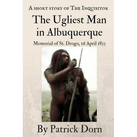 The Ugliest Man in Albuquerque - eBook