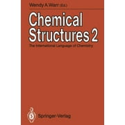 Chemical Structures 2: The International Language of Chemistry Proceedings of the Second International Conference, Leeuwenhorst Congress Center, Noordwijkerhout, the Netherlands, 3rd June to 7th June