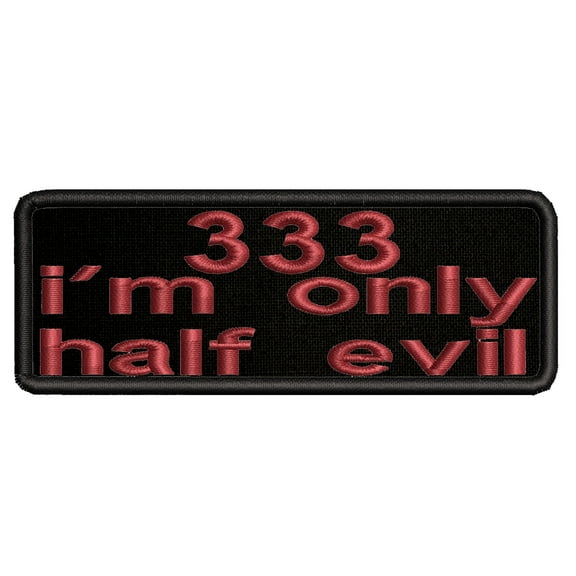 Applique Inspirational I'm Only Half Evil Theme Iron/Sew On Decorative Patch Funny Saying Biker Emblem