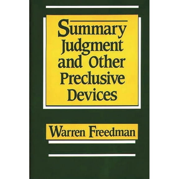 Summary Judgment and Other Preclusive Devices, (Hardcover)