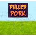 thumbnail image 1 of Pulled Pork (18" x 24") Yard Sign, Includes Metal Step Stake, 1 of 6