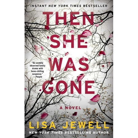 Then She Was Gone : A Novel (She Has The Best Pussy)