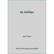 Go Achilles! [Hardcover - Used]