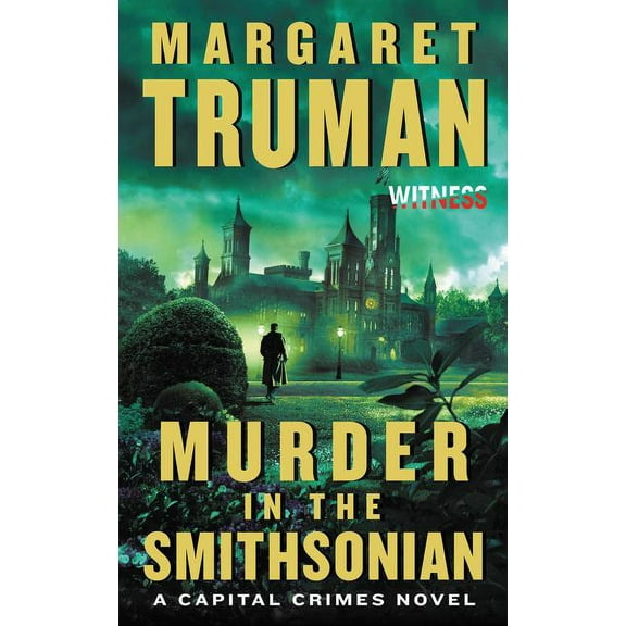 Capital Crimes: Murder in the Smithsonian (Paperback)