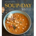 thumbnail image 1 of Pre-Owned Soup of the Day (Williams-Sonoma): 365 Recipes for Every Day of the Year (Hardcover) 1616281677 9781616281670, 1 of 1