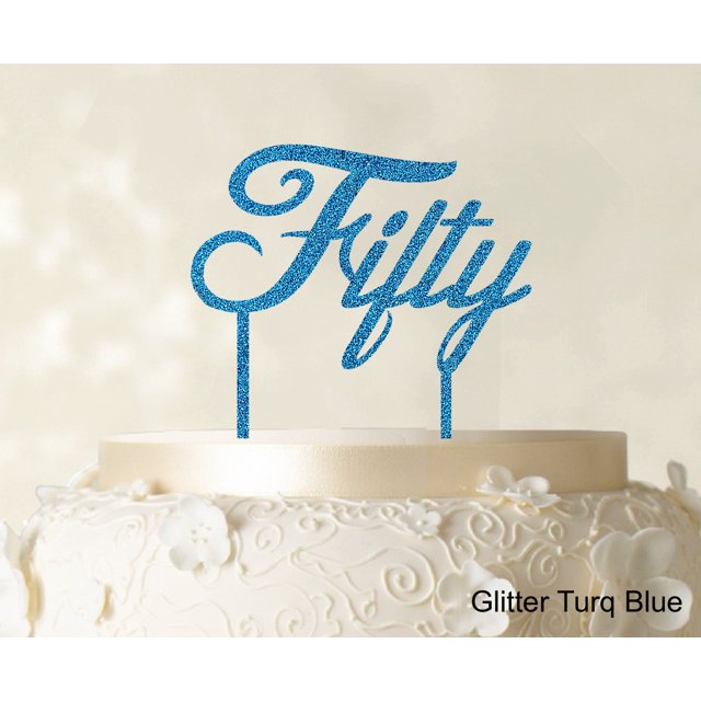 Fifty Custom Birthday Cake Topper Personalized Wedding Cake Topper Color Option Available 5-7 Inches Wide
