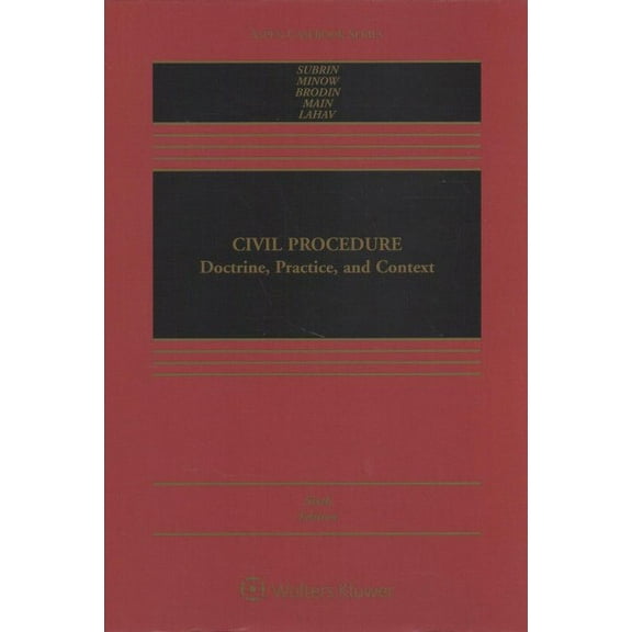 Aspen Casebook: Civil Procedure: Doctrine, Practice, and Context [Connected eBook with Study Center] (Hardcover)