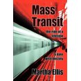 thumbnail image 3 of Mass Transit: The Ride of a Lifetime, 3 of 3