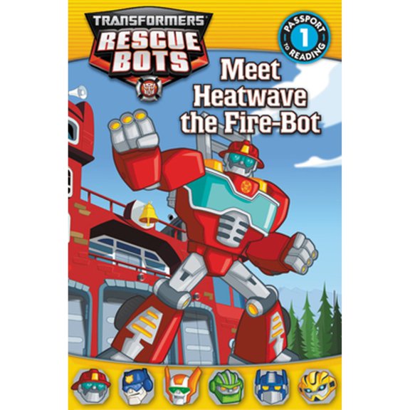 Pre-Owned Transformers: Rescue Bots: Meet Heatwave the Fire-Bot (Passport to Reading) (Paperback) 0316228303 9780316228305