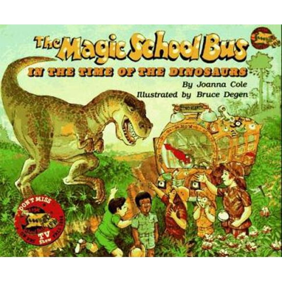 Pre-Owned In The Time Of Dinosaurs (Magic School Bus) (Hardcover) 0590446886 9780590446884