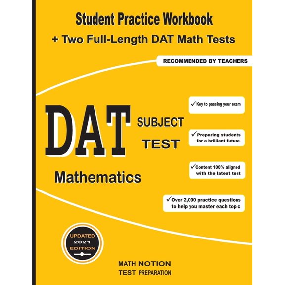 DAT Subject Test Mathematics: Student Practice Workbook   Two Full-Length DAT Math Tests (Paperback) by Math Notion (Contributions by), Michael Smith