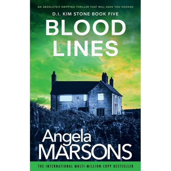 Detective Kim Stone Crime Thriller Blood Lines: An absolutely gripping thriller that will have you hooked, Book 5, (Paperback)