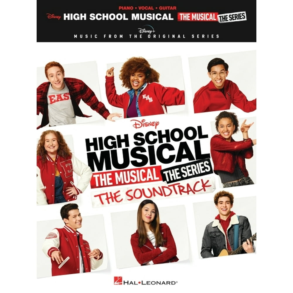 High School Musical The Musical, the Series, the Soundtrack Music