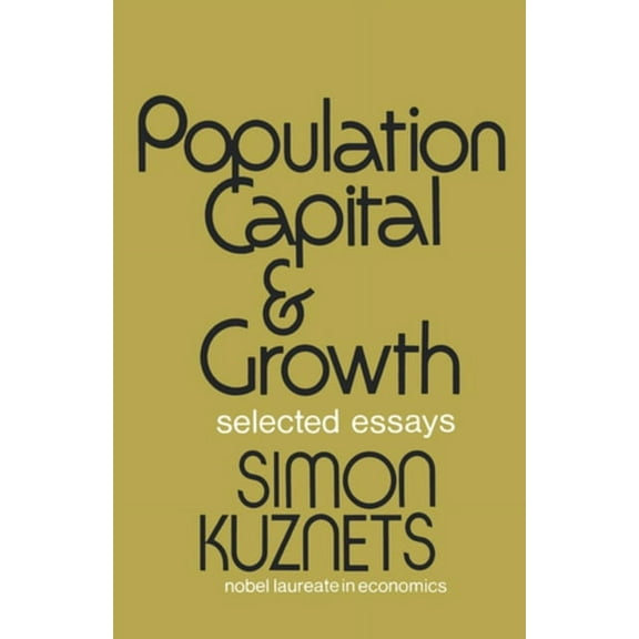 Population Capital & Growth: Selected Essays, (Paperback)