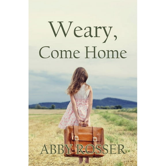 Weary, Come Home, (Paperback)
