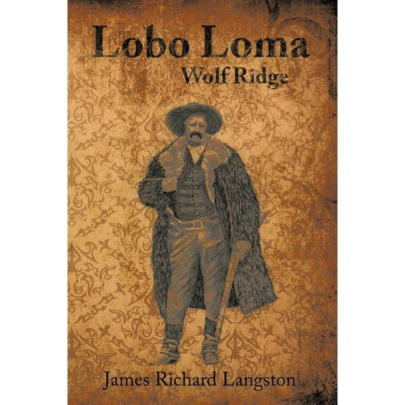 Lobo Loma : Wolf Ridge