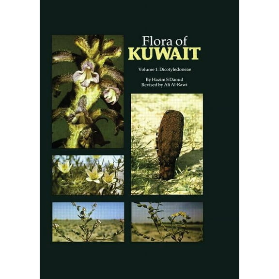 Flora Of Kuwait: Volume 1 Dicotyledoneae, (Hardcover)