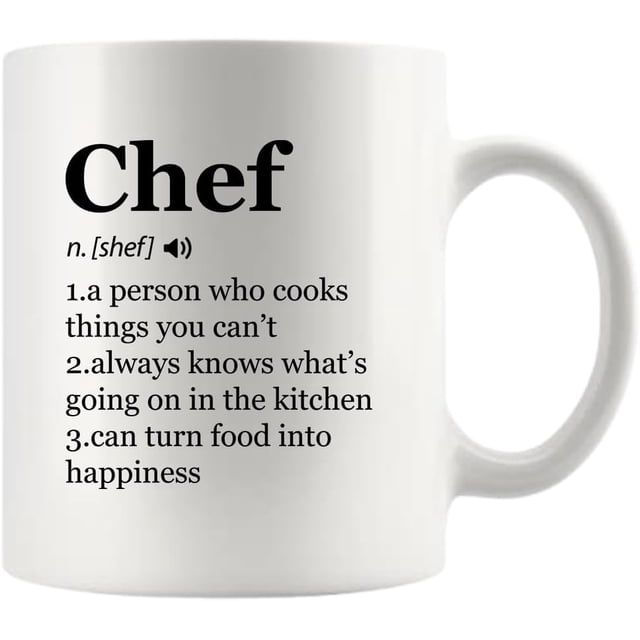 Chef Definition Mug Chef Gifts Cook Sous Chef Pasty Baker Baking Baking Gifts Culinary Student Teacher Head Chef Cooking Lovers Ceramic Mug 11 oz White