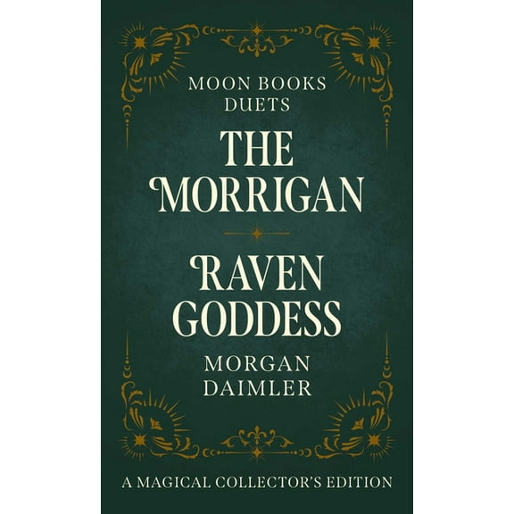 Moon Books Duets The Morrigan & Raven Goddess, (Hardcover)