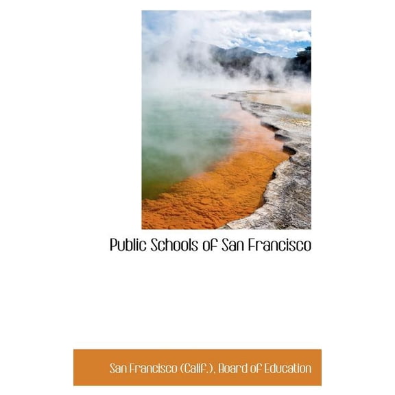 Public Schools of San Francisco (Hardcover)