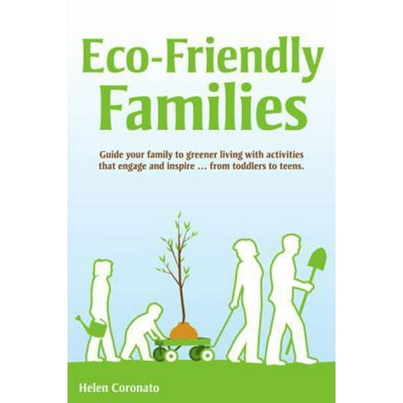 Pre-Owned Eco-Friendly Families (Paperback) 159257761X 9781592577613