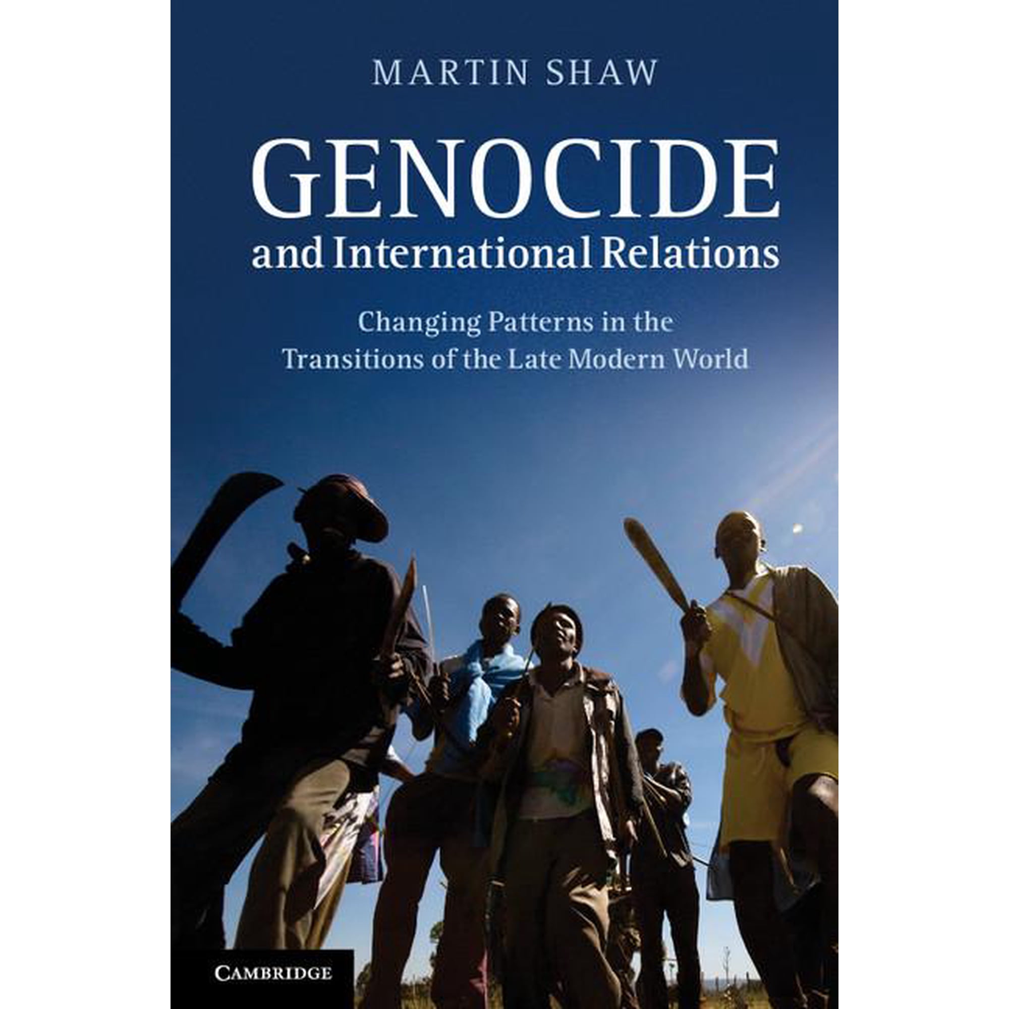 Genocide and International Relations (Hardcover)
