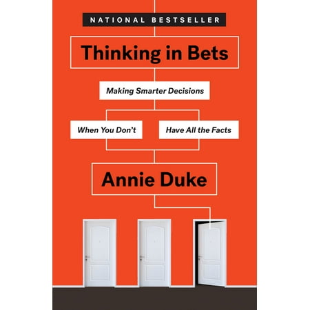 Thinking in Bets - eBook (Best Football Bets To Make Money)