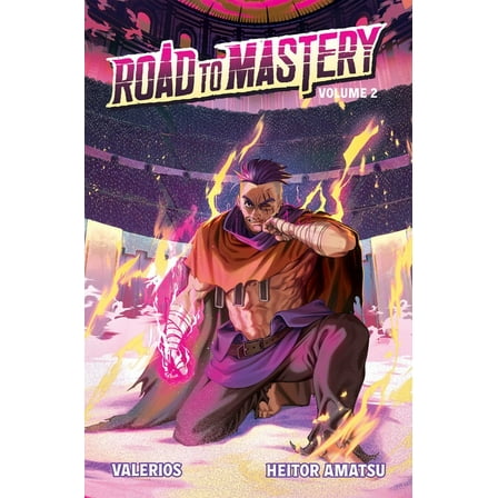 Road to Mastery (Light Novel) Road to Mastery (Light Novel) Vol. 2, Book 2, (Paperback)
