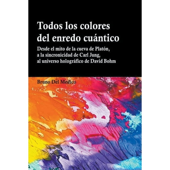 Todos los colores del enredo cuÃ¡ntico, (Paperback)