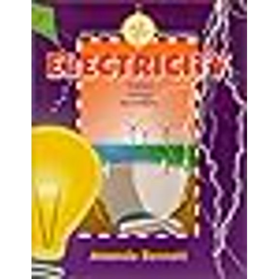 Pre-Owned Electricity: Science, Energy, Inventions (Paperback) 1888306068 9781888306064