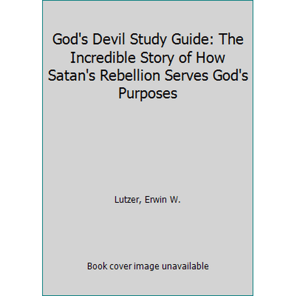 Pre-Owned God's Devil Study Guide: The Incredible Story of How Satan's Rebellion Serves God's Purposes (Paperback) 0802413153 9780802413154
