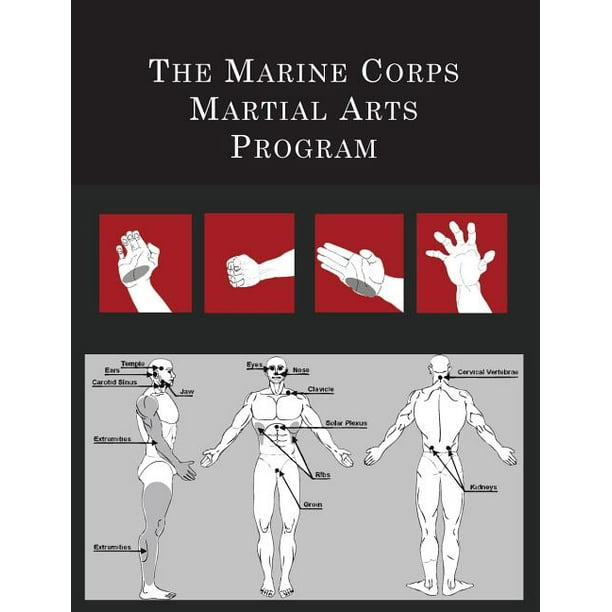 The Marine Corps Martial Arts Program The Complete Combat System (Paperback)