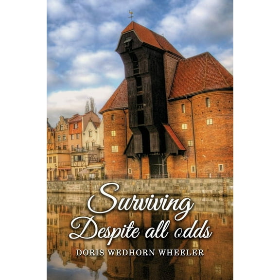 Surviving Despite All Odds, (Paperback)