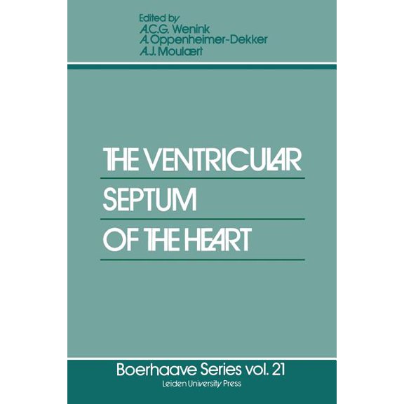 Boerhaave Series for Postgraduate Medica The Ventricular Septum of the Heart, Book 21, (Paperback)