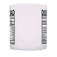 thumbnail image 3 of ThisWear Dog Lover Gifts Dog Dad Nutritional Facts Dog Dad Mug Dog Novelty Gifts Coffee Mug Dog Dad, 3 of 4