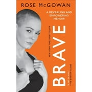 ROSE MCGOWAN Brave (Paperback)