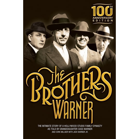 Pre-Owned The Brothers Warner: 100th Anniversary Edition (Paperback) 1960018078 9781960018076